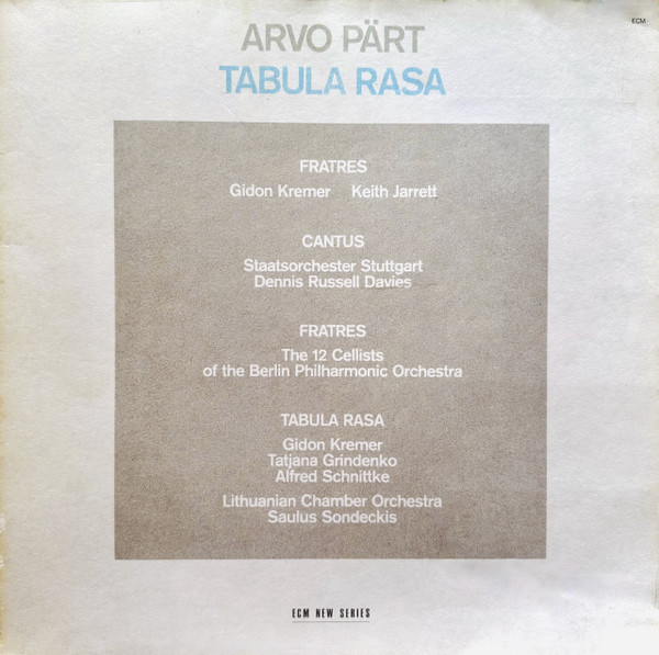 The first Arvo P&auml;rt album on ECM from 1984 - Fratres, Tabula Rasa etc.
