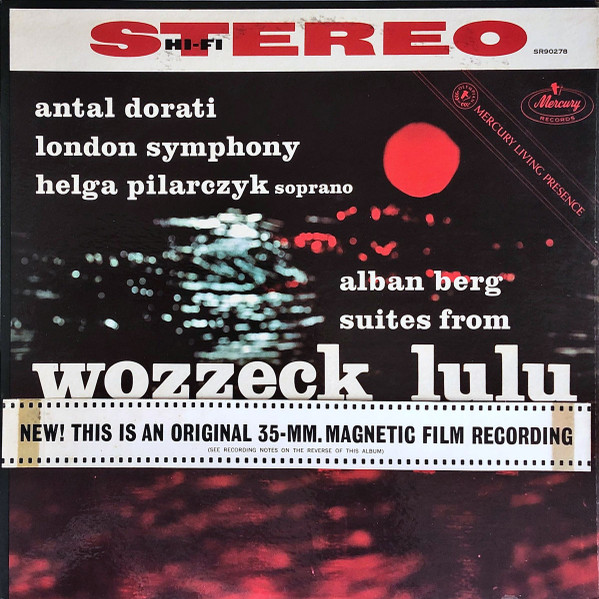 Dorati Berg Wozzeck Lulu Mercury