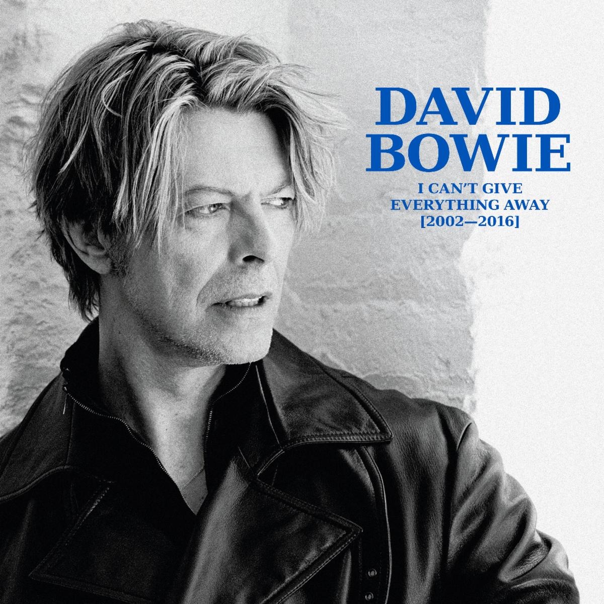 David Bowie "I Can't Give Everything Away"