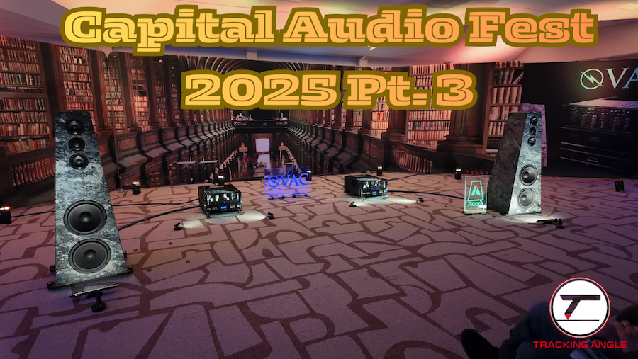 Capital Audio Fest 2025 Pt. 3