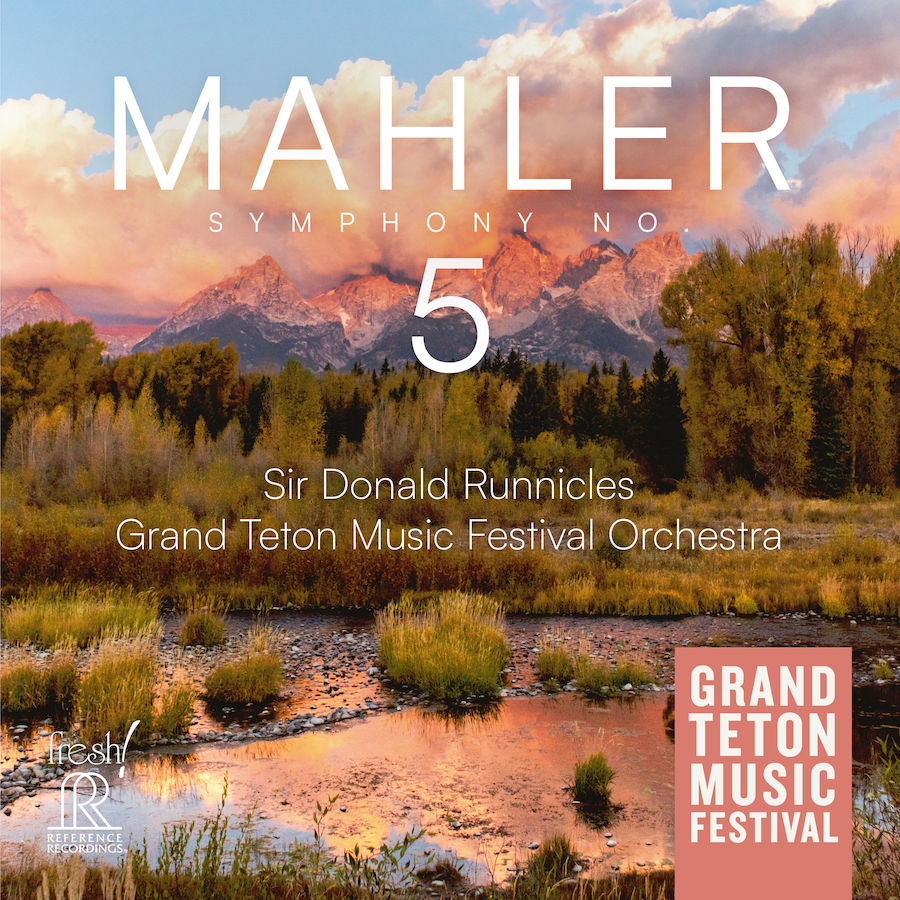 Mahler 5 Reference Recordings Grand Teton Music Festival Orchestra