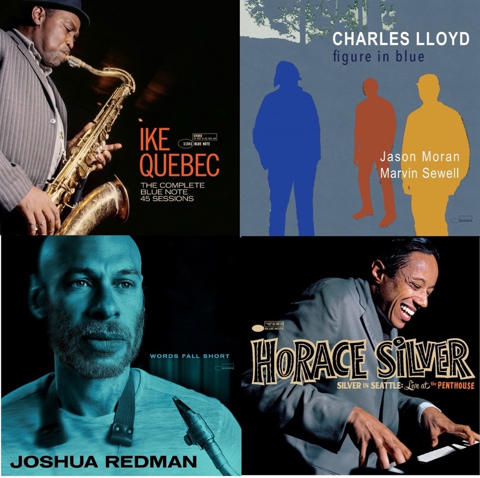 Ike Quebec Complete Blue Note 45 Sessions, Charles Lloyd Figure in Blue, Horace Silver in Seattle, Joshua Rodman