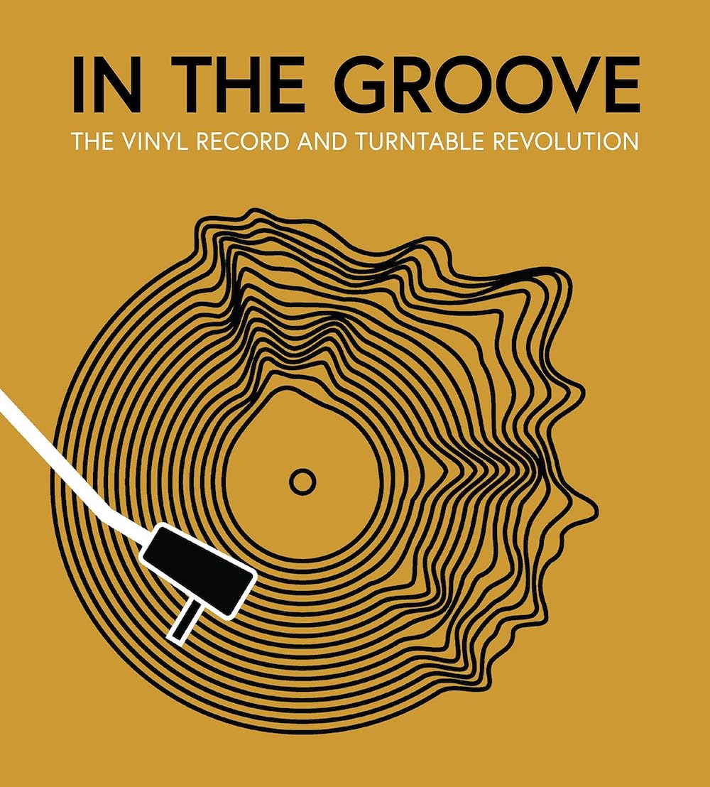 In The Groove The Vinyl Record And Turntable Revolution