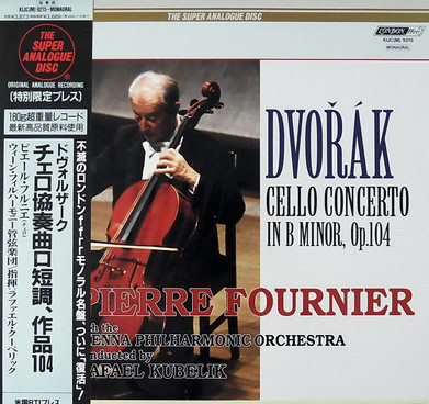 Dvorak 'cello concerto Pierre Fournier Kubelik King Super Aanalogue