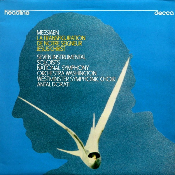Messiaen La Transfiguration de Notre Seigneur Decca Headline