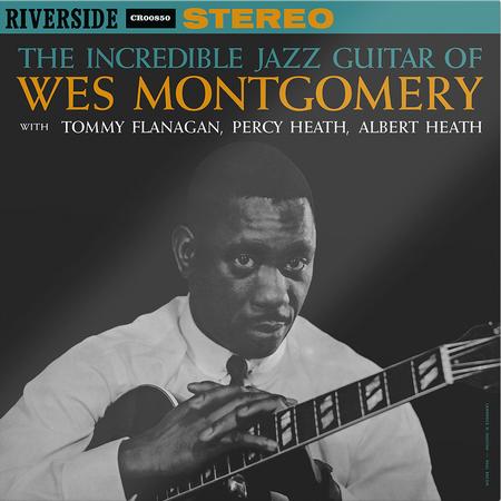 The Incredibly Jazz Guitar of Wes Montgomery