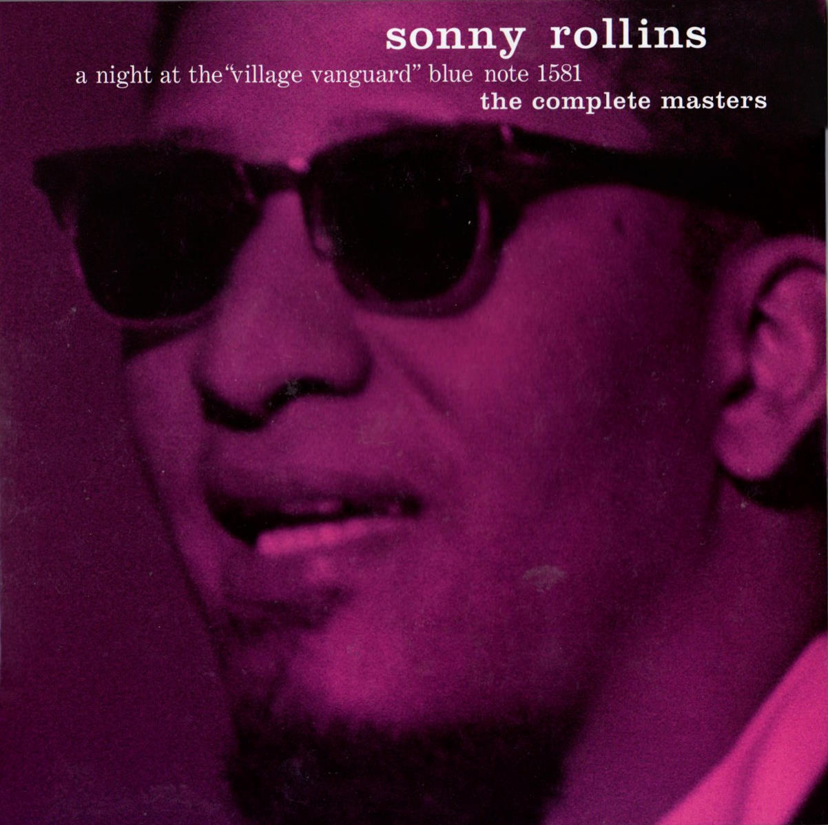 Sonny Rolling a night at the "village vanguard"