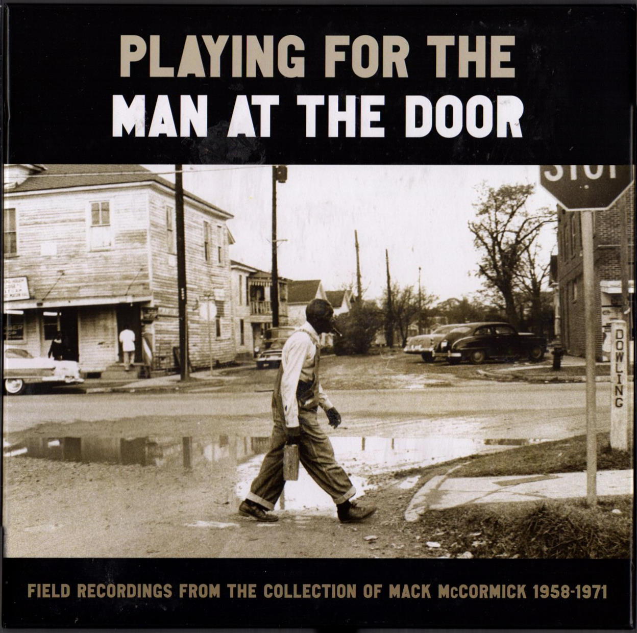 Playing For the Man At The Door-Mack McCormick
