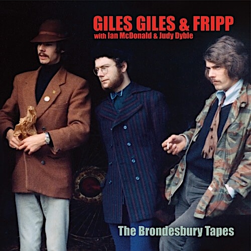 Giles Giles & Fripp The Brondesbury Tapes