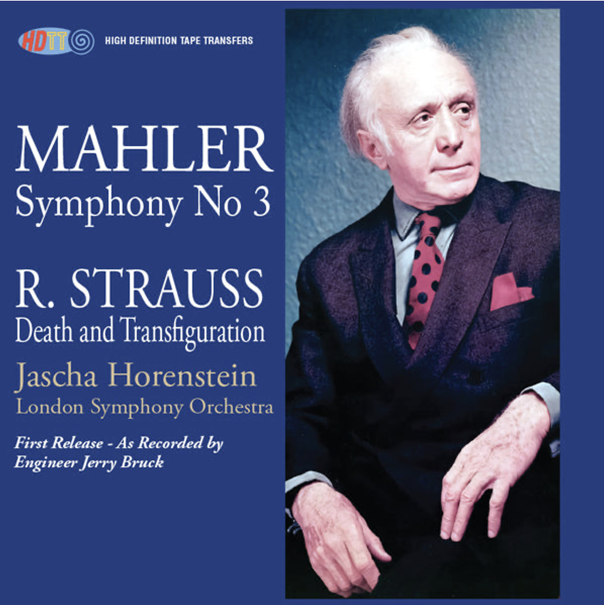 Mahler Symphony No 3 as recorded by Engineer Jerry Bruck