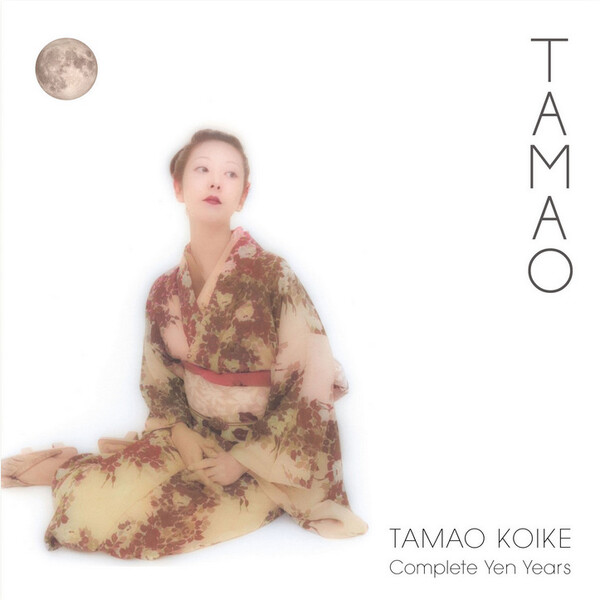 Tamao Koike - Complete Yen Years