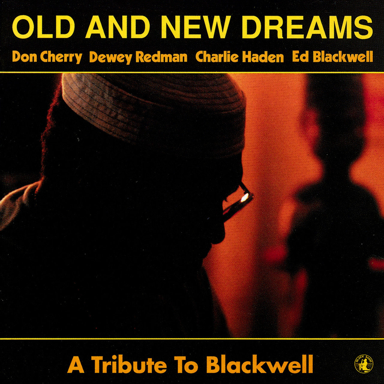 Old And New Dreams 'A Tribute To Blackwell'