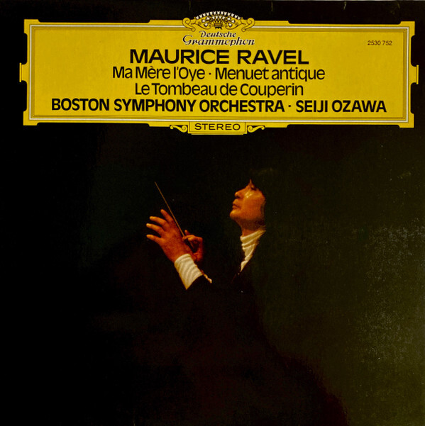 Ozawa Ravel Boston Symphony Ma Mere L'Oye etc.