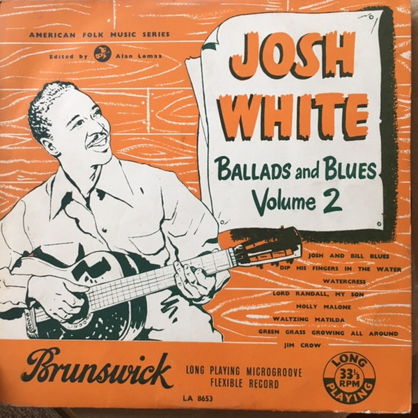 Josh White Ballads and Blue Volume 2