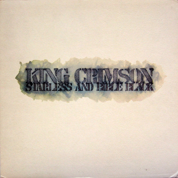 King Crimson Starless and Bible Black