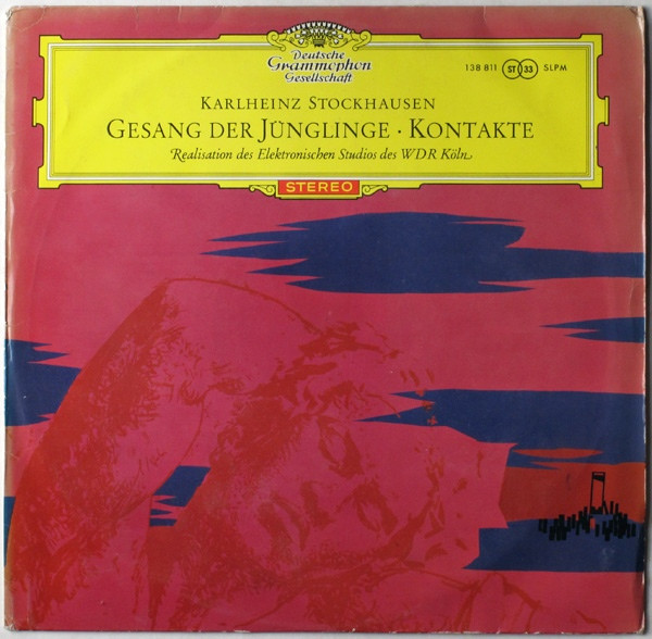 Stockhausen Gesang der Junglinge and Kontakte DG