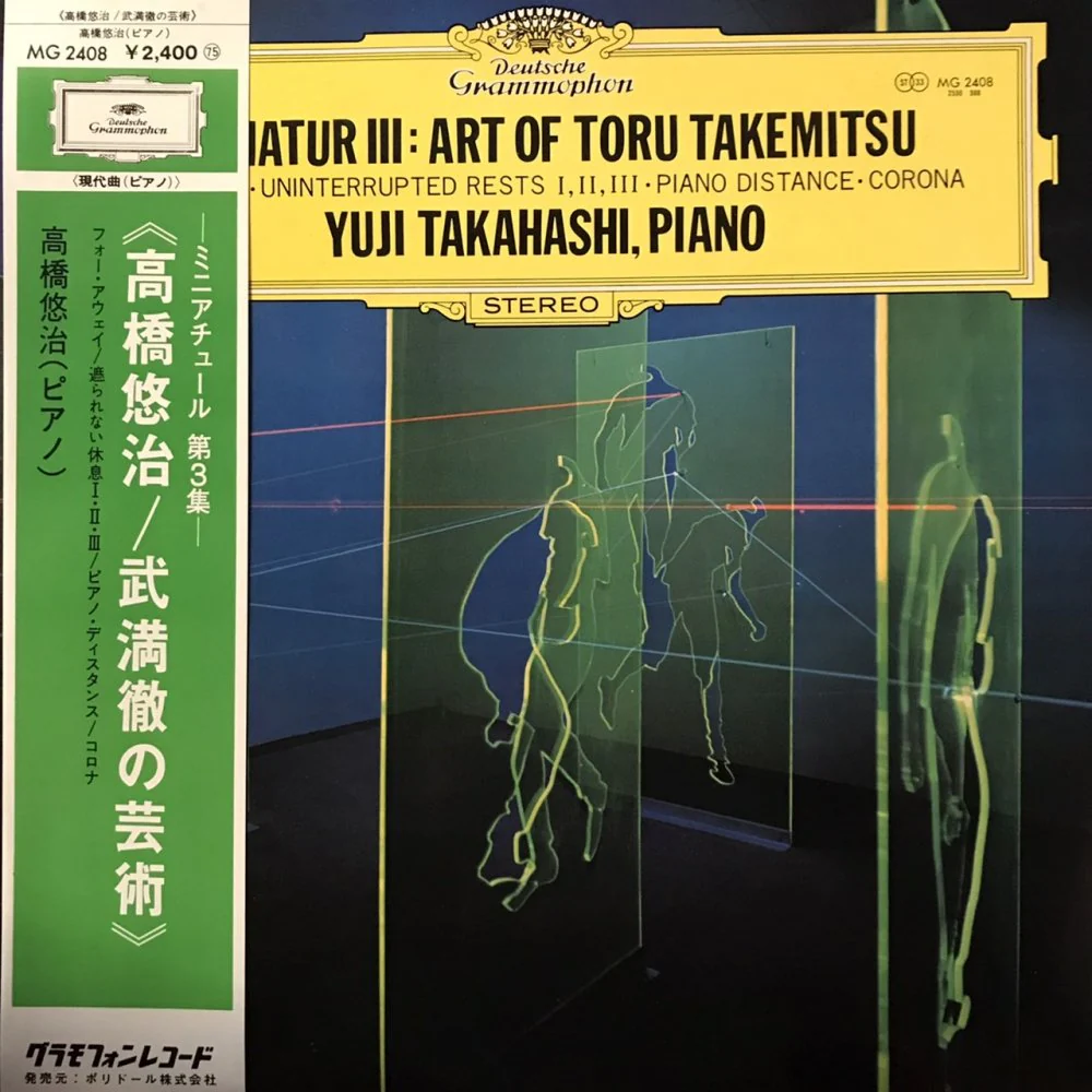 Takemitsu - Miniatur III Yuji Takahashi DG Japan