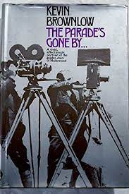 Kevin Brownlow's The Parade's Gone By