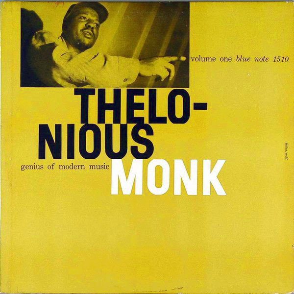 Genius Of Modern Music Thelonious Monk A review of his albums