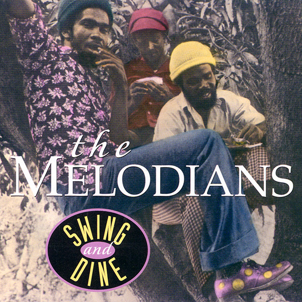 THE MELODIANS - Swing and Dine album
