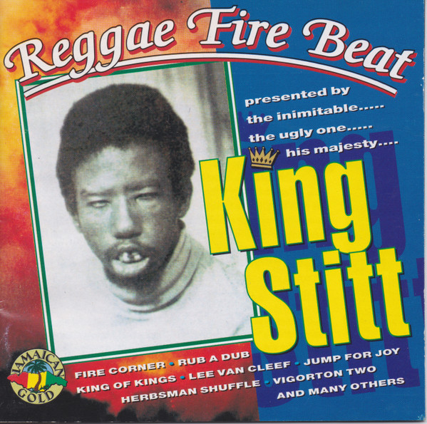 King Stitt Reggae Fire Beat + letter remembering Stitt